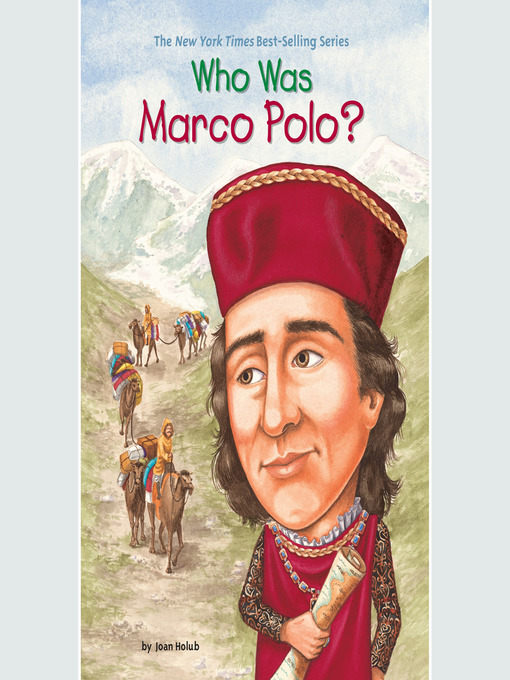 Title details for Who Was Marco Polo? by Joan Holub - Wait list